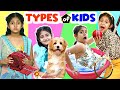 TYPES OF KIDS - Diwali and Children's Day Special | MyMissAnand