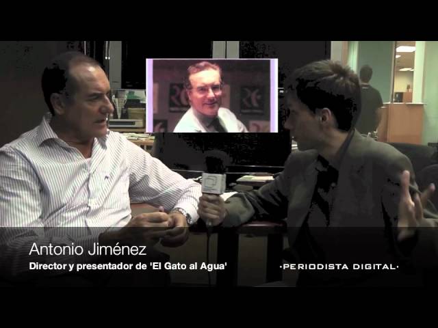 Analista Desventaja obtener Entrevista a Antonio Jiménez, director y presentador de 'El Gato al Agua'  -8 octubre 2012- - YouTube
