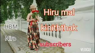 Hiru Mal Kiniththak New Song