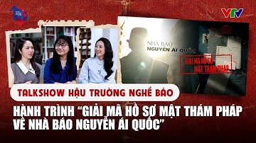 Mật thám Pháp đã viết gì trong hồ sơ điều tra nhà báo Nguyễn Ái Quốc? | VTV24