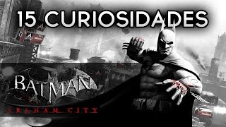 15 CURIOSIDADES sobre Batman Arkham City | EL RINCON DE ANJEL