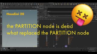 Houdini 20  What replaced the Partition node?