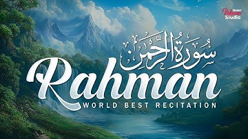 Surah Ar-Rahman سورة الرحمن | Ultimate Majestic Quran Deep Sleep & Heavenly Tranquility #surahrahman