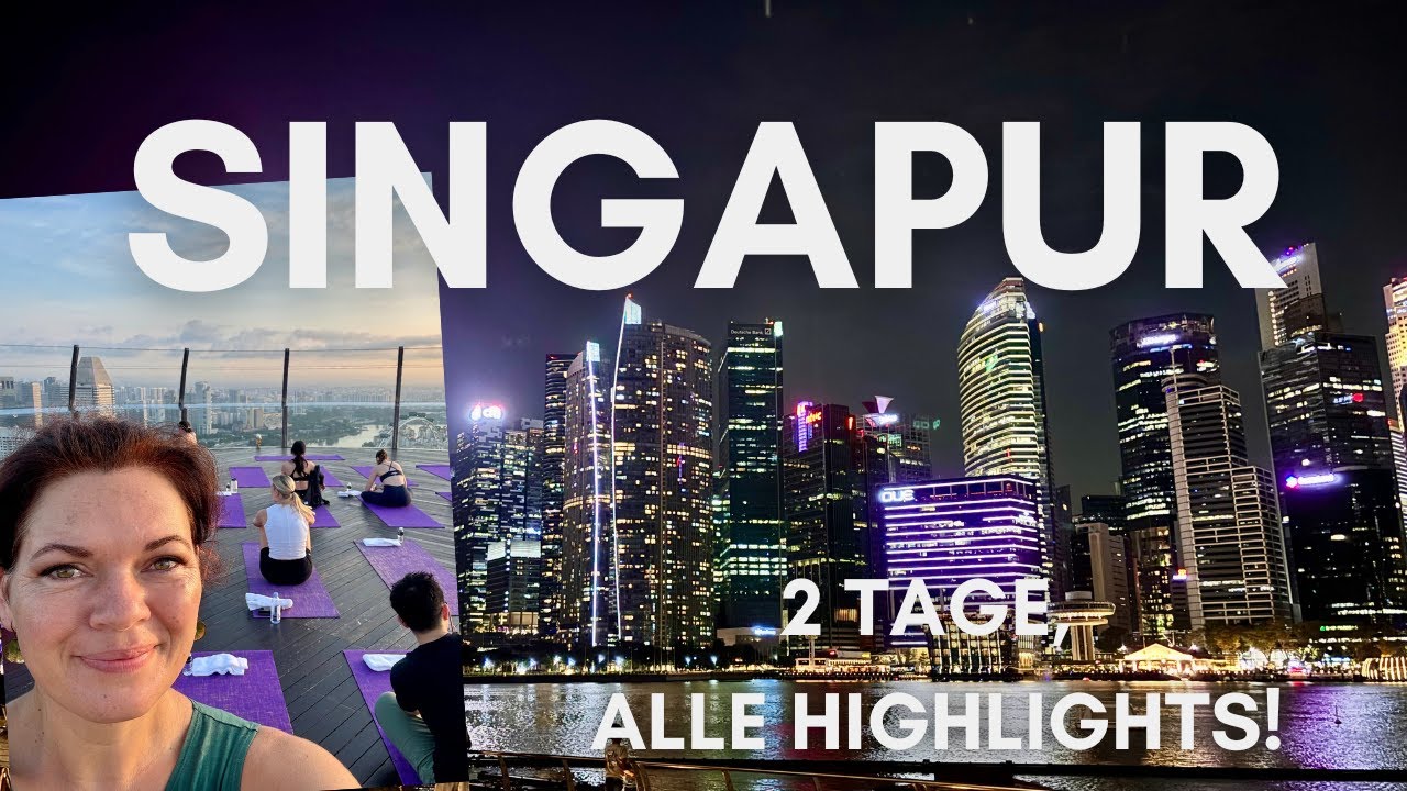 Singapur in 48 Stunden – alle Highlights & Preise | Travel Vlog