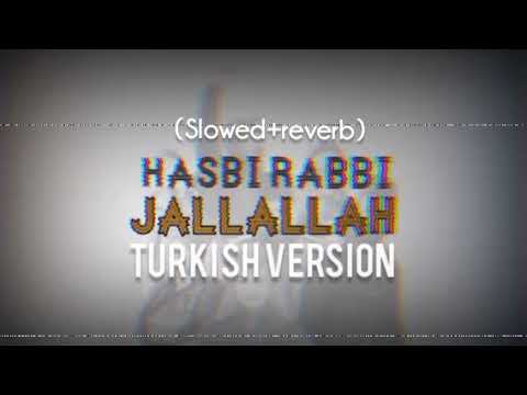 Slowedreverb Hasbi Rabbi  Turkish version  use headphones 