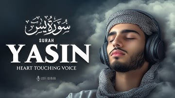Surah Yasin (Yaseen) for Curing Heart | Calm Your Anxiety | Lofi Quran Surah Yaseen  سورة يس