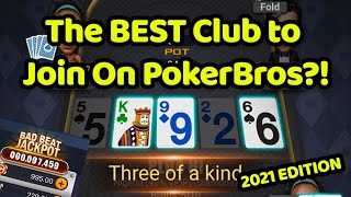 The ABSOLUTE BEST CLUB on PokerBros in 2021!