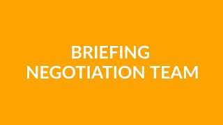 Briefing Negotiation Team