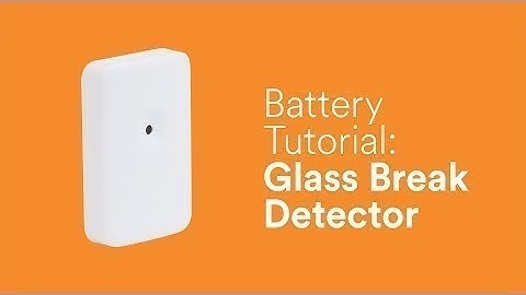 Battery Tutorial:  Glass Break (GB2)