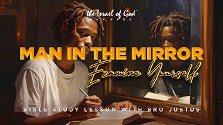 IOG Bay Area - "Man In The Mirror: Examine Yourself"