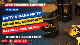 19 OCT | Crude Oil live Trading | Natural Gas | Commodity livetrading naturalgastrading nifty