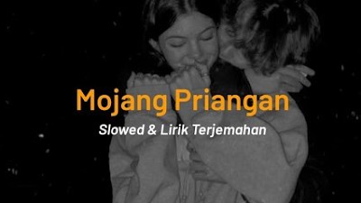 Mojang Priangan (Slowed & lirik terjemahan) Remix | JJ Trend Tiktok 🎧