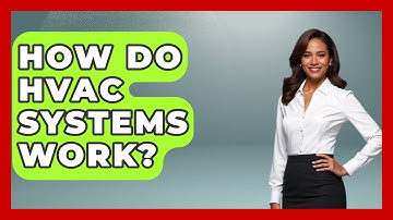 How Do HVAC Systems Work? - Mechanical Engineering Explained
