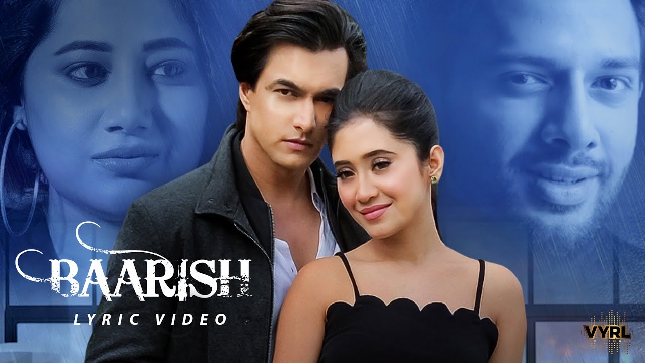 Baarish (Lyric Video) Mohsin Khan, Shivangi Joshi | Payal Dev, Stebin Ben | Kunaal Vermaa