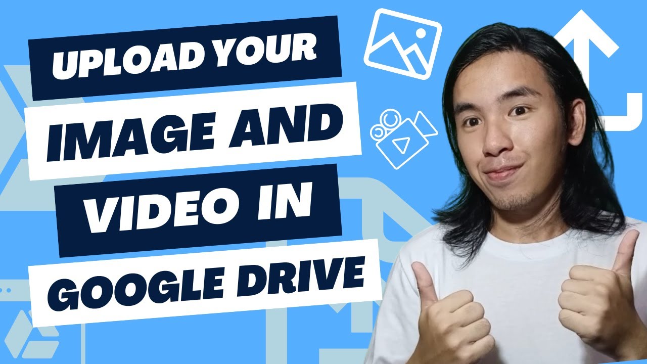 HOW TO UPLOAD IMAGES AND VIDEOS TO GOOGLE DRIVE STEP BY STEP GUIDE