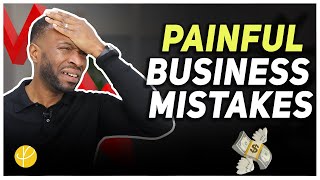 How to Avoid COSTLY Mistakes as a New Business Owner