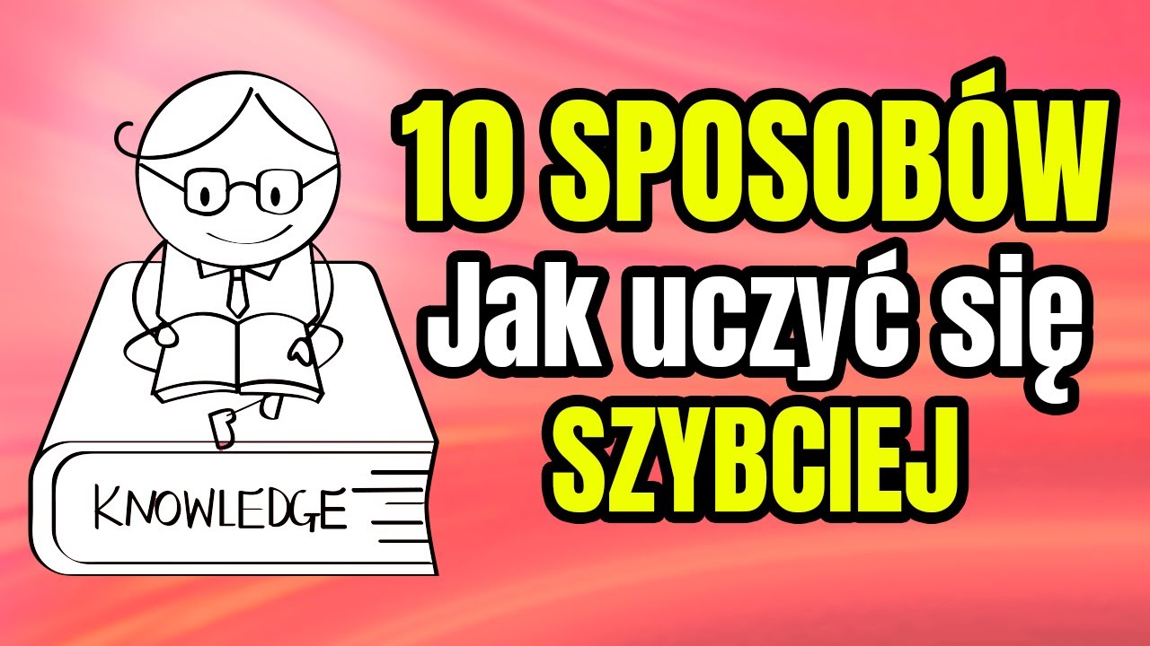 Jak uczyć się szybciej?