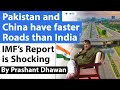 Pakistan has faster Roads than India? IMF Report will shock you