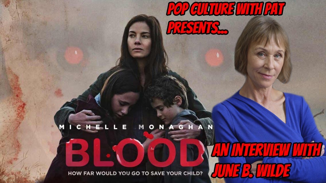 June B. Wilde Talks Blood (2023), Horror Movies, Michelle Monaghan + MORE!