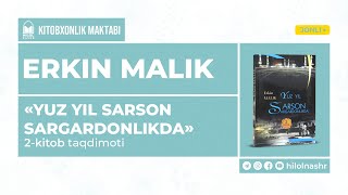 «Yuz yil sarson sargardonlikda» 2-kitobining taqdimoti | Kitobxonlik maktabi