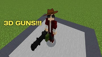 NEW 3D GUNS FOR MINECRAFT PE (1.18+)