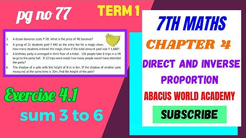 7th std Maths/(Chapter 4)Direct and Inverse proportion/Exercise 4.1(Sum 3 to 6)/pg no 77/Term 1
