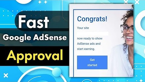 Google AdSense Approval: AdSense Approval Tips & Trick for Blogger & WordPress