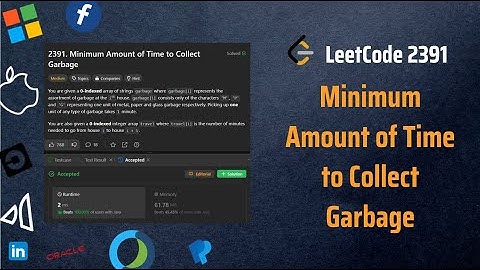 ✅Minimum Amount of Time to Collect Garbage - Simple Interview Solutions- Modified Sum- LeetCode 2391