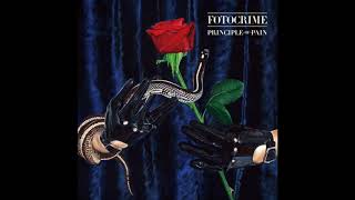 Fotocrime - Principle Of Pain - 2018 - (Full Album)