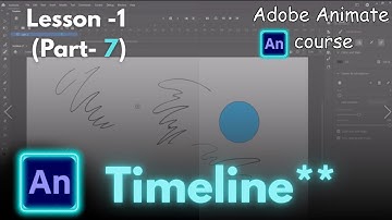 Adobe Animate Timeline Explained!" – Lesson 1.7, Full course