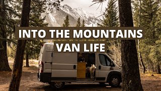 INTO THE MOUNTAINS | Solo Female Van Life