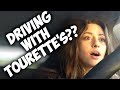 Can you DRIVE with Tourette's??