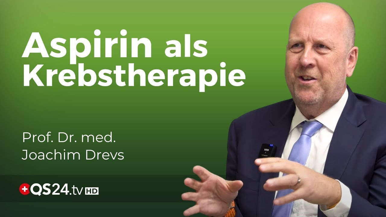 Die vergessene Wirkung von Aspirin bei Krebs | Naturmedizin | QS24 Gesundheitsfernsehen