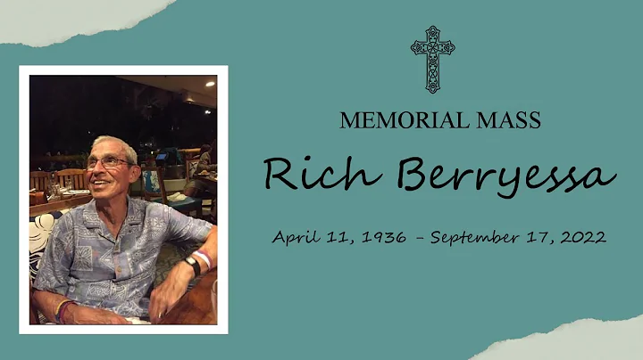Memorial Mass ~ Rich Berryessa
