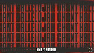 Download Lagu Hallelujah Chant | Official Audio | MMA ft. Shahhah MP3
