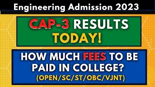 CAP-3 Allotment Today | Fees need to paid while admission for all category? |Cet cell Latest Updates