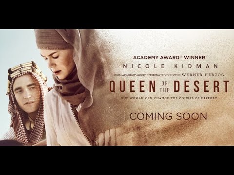 Queen Of The Desert Official Trailer Nicole Kidman, James Franco, Damian Lewis, Biography