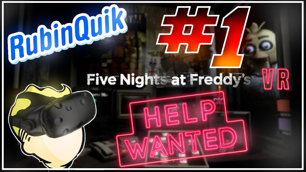 3 Boyutlu Çığlık  - FNaF:VR Help Wanted - İnceleme ve Oynanış - BÖLÜM 1