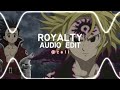 Royalty  egzod  maestro chives  audio edit 