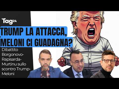 Meloni ci guadagna dall'attacco di Trump? Dibattito Borgonovo-Rapisarda-Murtinu