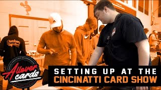 Setting Up at the Cincinnati Card Show (Cincinnati, OH)