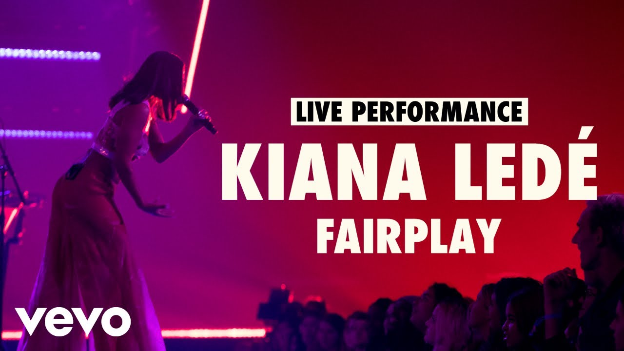 Kiana Led   Fairplay Live  Vevo LIFT Live Sessions