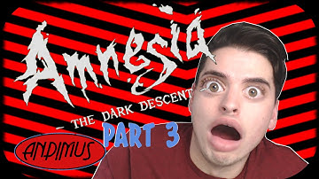HIDING IN DARKNESS | Amnesia The Dark Descent - Part 3