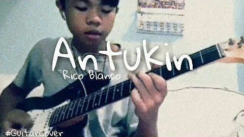 Antukin by Rico Blanco (Guitar Cover)