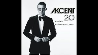Akcent Hold On RAdio Remix new 2020 Resimi