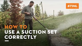 How to use a suction set | STIHL Instruction