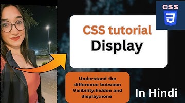 CSS Display Property | Web Development Tutorial in Hindi #2024