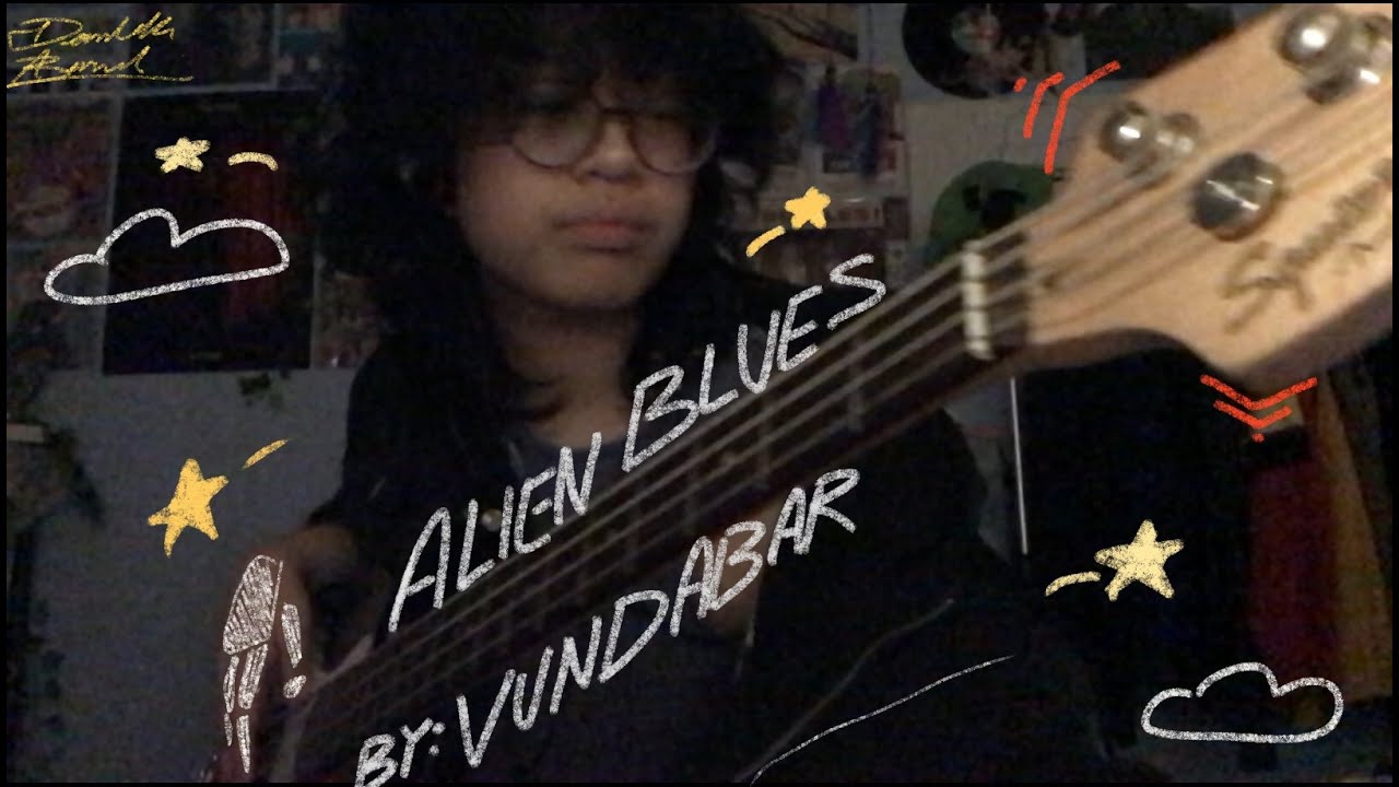 Alien Blues - Vundabar (bass cover) - YouTube