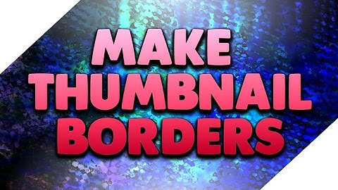 How to make thumbnail borders on android.