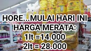 Minyak Goreng Satu Harga ! Kebijakan Pemerintah Menetapkan Harga Minyak Goreng 14.000/Liter